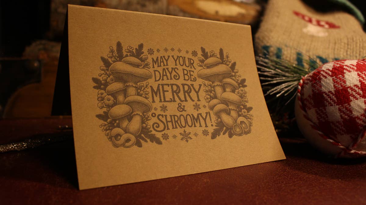 May Your Days be Merry & Shroomy Mushroom Christmas Card - The Mushroom Conservatory